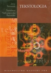 Tekstologia - Jerzy Bartmiński, Stanisława Niebrzegowska-Bartmińska