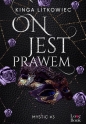 On jest prawem. Mystic#3 - Kinga Litkowiec
