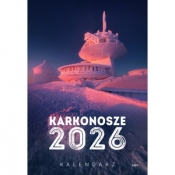 Karkonosze 2026 Kalendarz wieloplanszowy - Karol Nienartowicz, Katarzyna Gubrynowicz, Adam Ławnik