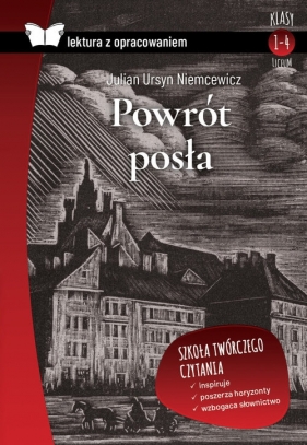 Powrót posła. Lektura z opracowaniem - Julian Ursyn Niemcewicz