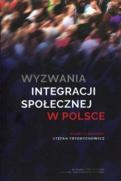 Wyzwania integracji społecznej w Polsce