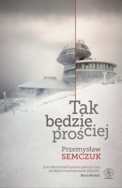 Tak będzie prościej - Przemysław Semczuk