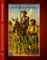 Don Kichot z La Manchy de Cervantes Miguel