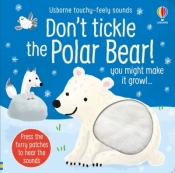 Don't Tickle the Polar Bear! wer. angielska - Sam Taplin, Ana Martin Larranaga