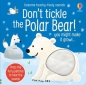 Don't Tickle the Polar Bear! wer. angielska - Sam Taplin, Ana Martin Larranaga