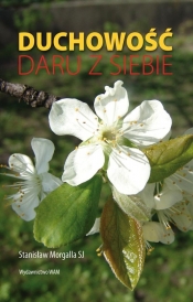 Duchowość daru z siebie