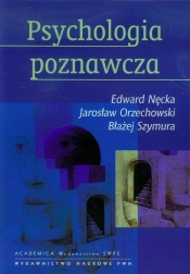 Psychologia poznawcza z płytą CD - Orzechowski Jarosław, Nęcka Edward, Szymura Błażej