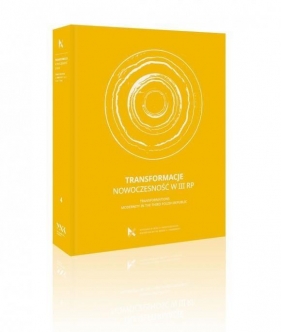 Transformacje. Nowoczesność w III RP - Opracowanie zbiorowe