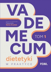 Vademecum dietetyki w praktyce Tom 1 - Małgorzata Słoma-Krześlak