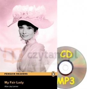 Pen. My Fair Lady Bk/MP3 CD(3) - Alan Jay Lerner