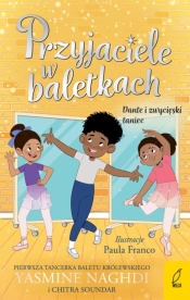 Przyjaciele w baletkach. Dante i zwycięski taniec - Chitra Soundar