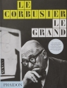 Le Corbusier Le Grand Benton Tim