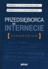 Przedsiębiorca w internecie Kompedium Nieradka-Bernaciak Monika, Rodek-Kietlińska Joanna