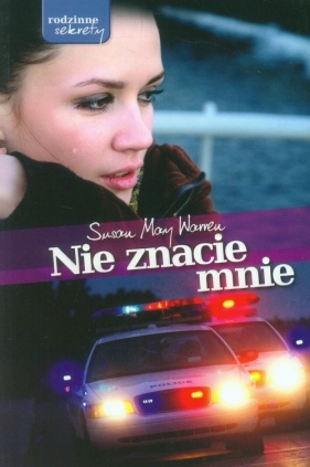 Nie znacie mnie - Susan May Warren