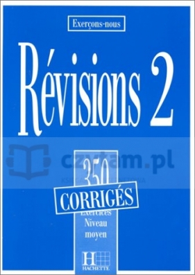 Revisions 2: 350 exercices corriges