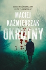 Okrutny Maciej Kaźmierczak