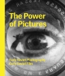 Power of Pictures Early Soviet Photography, Early Soviet Film Goodman Susan Tumarkin, Hoffmann Jens, Lavrentiev Alexander