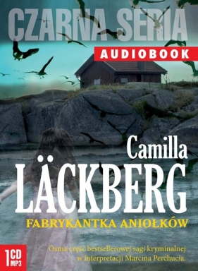 Fabrykantka aniołków (Audiobook) - Camilla Läckberg