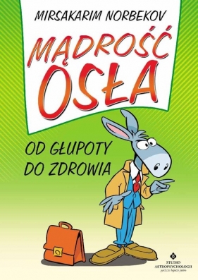 Mądrość osła - Norbekov Mirsakarim