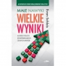 Małe nawyki duże wyniki wyd. 2 Schleis Evan