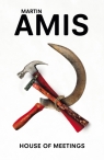 House of Meetings Martin Amis