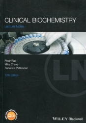 Clinical Biochemistry Lecture Notes - Rae Peter, Crane Mike, Pattenden Rebecca