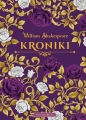 Kroniki (edycja kolekcjonerska) - William Shakespeare