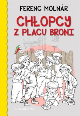 Chłopcy z Placu Broni - Ferenc Molnr