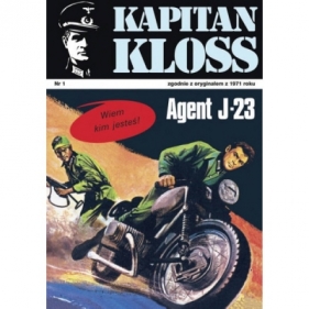 Kapitan Kloss Nr 1. Agent J-23 - Andrzej Zbych, Mieczysław Wiśniewski