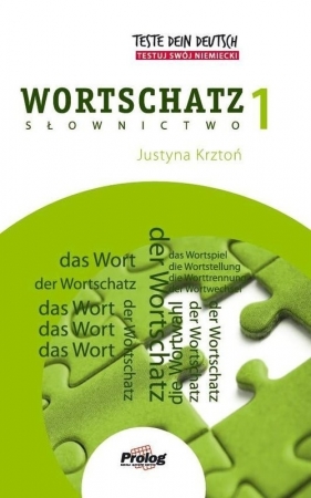 Teste Dein Deutsch Wortschatz 1 - Krztoń Justyna