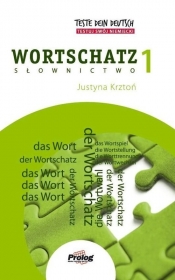 Teste Dein Deutsch Wortschatz 1 - Krztoń Justyna
