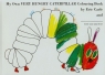 My Own Very Hungry Caterpillar Colouring Book  Carle Eric