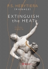 Extinguish The Heat. Runda szósta P.S. Herytiera