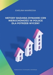 Metody badania dynamiki cen nieruchomości w Polsce - Nawrocka Ewelina