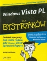 Windows Vista PL dla bystrzaków Andy Rathbone