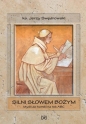 Silni słowem Bożym. Myśli do homilii na rok ABC - Jerzy Swędrowski