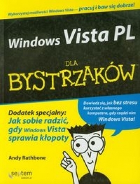 Windows Vista PL dla bystrzaków - Andy Rathbone