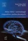 Atlas EEG i semiologii napadów padaczkowych Bassel Abou-Khalil, Karl E. Misulis