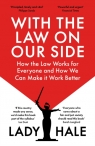 With the Law on Our Side Lady Hale