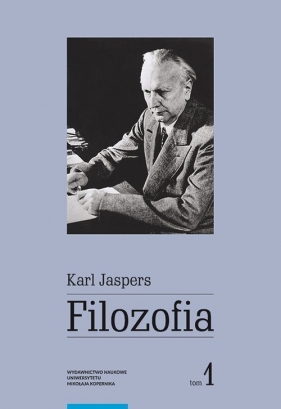 Filozofia Tom I Filozoficzna orientacja w świecie - Jaspers Karl