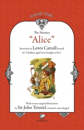 The Nursery Alice - Carroll Lewis