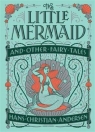 The Little Mermaid and Other Fairy Tales (Barnes & Noble Collectible Editions) Hans Christian Andersen