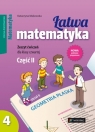 Matematyka SP KL 4. Ćwiczenia część 2. Łatwa matematyka Katarzyna Makowska