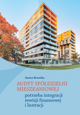 Audyt spółdzielni mieszkaniowej - Aneta Brzeska