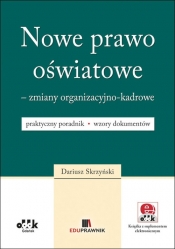 Nowe prawo oświatowe - zmiany organizacyjno-kadrowe