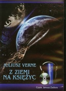 Z Ziemi na Księżyc (Audiobook) - Juliusz Verne