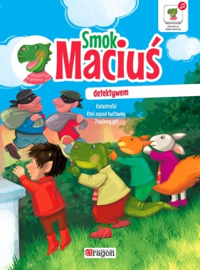 Smok Maciuś detektywem - Krzysztof Żywczak
