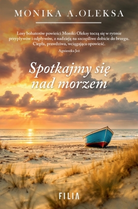 Spotkajmy się nad morzem. Wielkie Litery - Monika A. Oleksa
