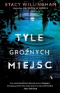 Tyle groźnych miejsc - Stacy Willingham