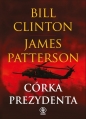 Córka prezydenta - Bill Clinton, James Patterson